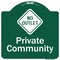 Signmission Private Community With No Outlet Symbol Heavy-Gauge Aluminum Architectural Sign, 18" H, GW-1818-9785 A-DES-GW-1818-9785 - alternate 1